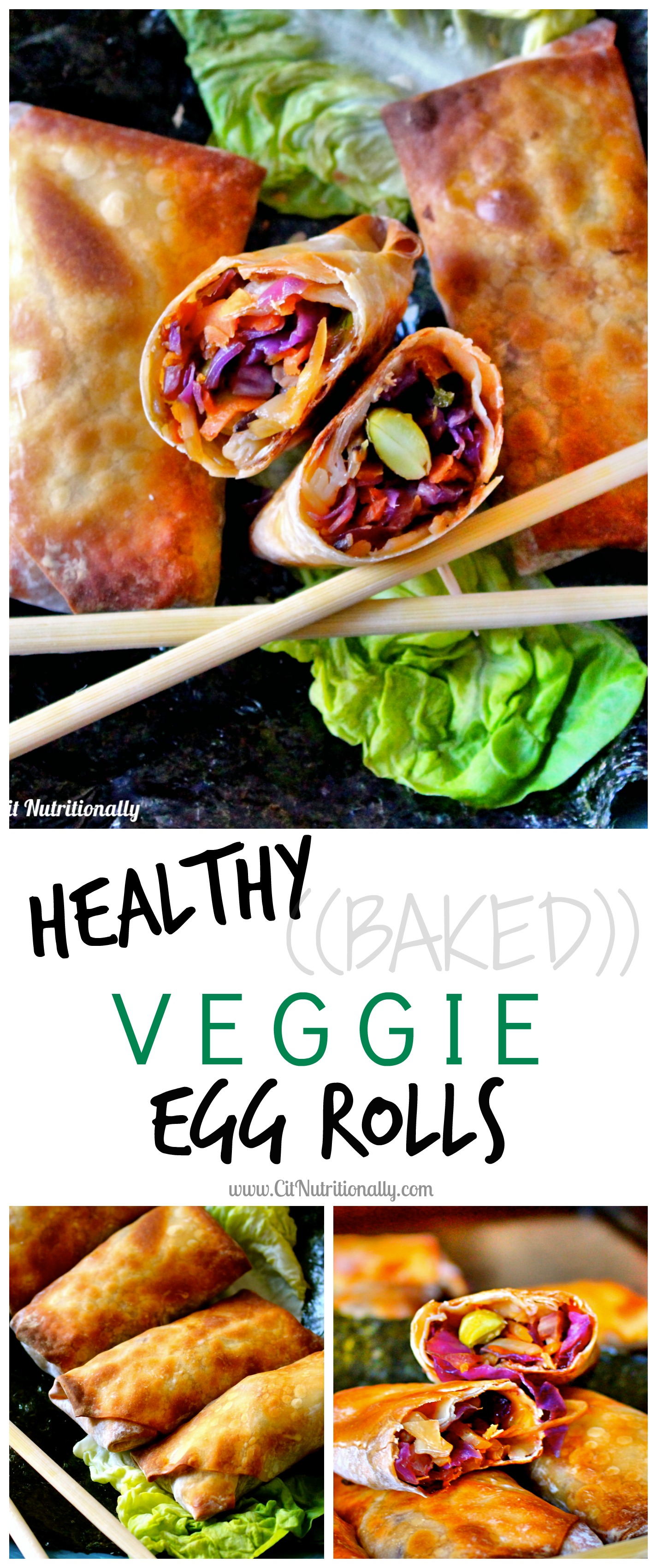 For a healthier take out, try my Healthy Baked Vegetable Egg Rolls with a full serving of vegetables in each egg roll! | C it Nutritionally