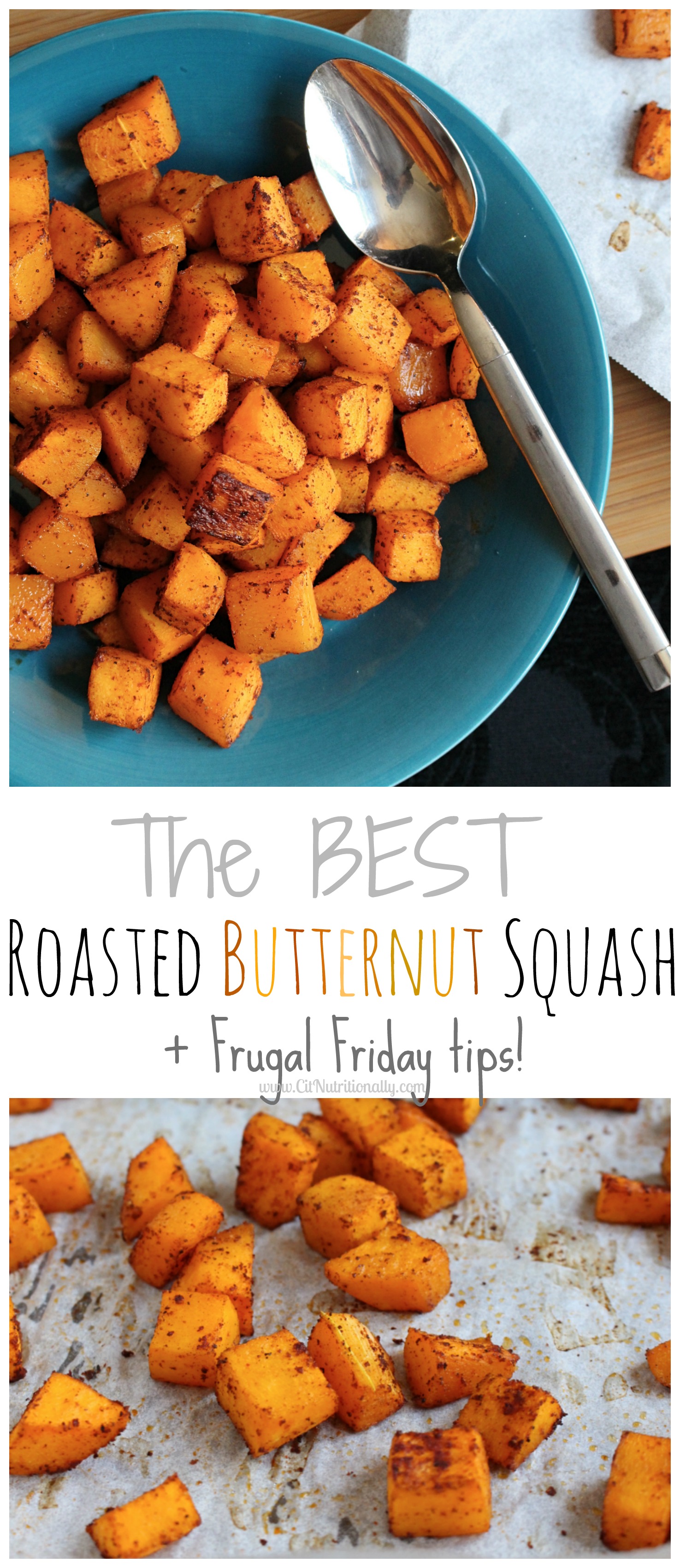 The BEST Roasted Butternut Squash + Healthy Eating on a Budget | C it Nutritionally #vegan #fall #winter #thanksgiving