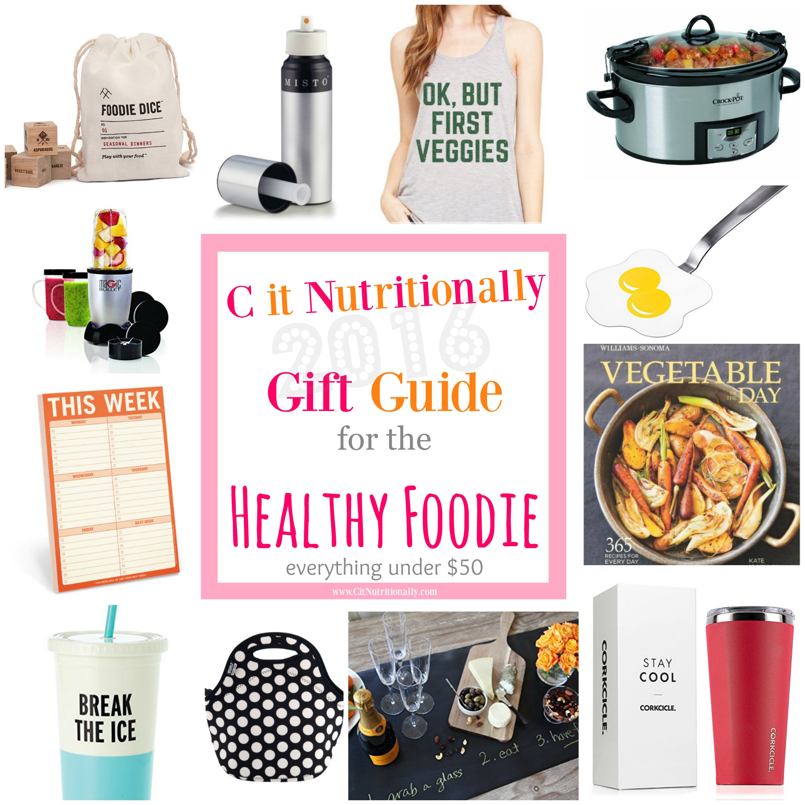25 Gifts for the Healthy Foodie Under $50 | C it Nutritionally