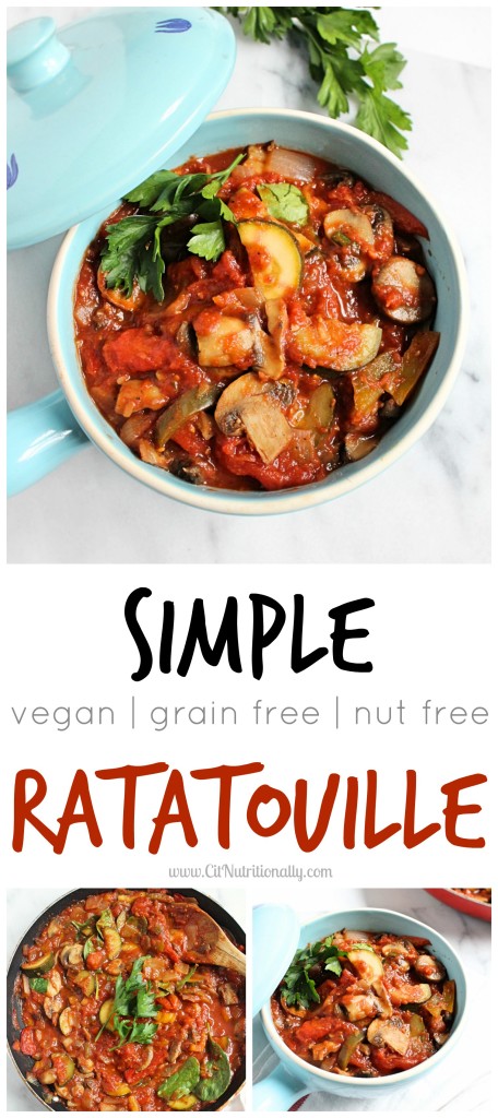 Simple Ratatouille | C it Nutritionally Hearty, filling and deliciously nutritious, this simple ratatouille is an excellent side dish or star of your meal over a whole grain. Vegan, gluten free, grain free, dairy free, egg free, nut free.