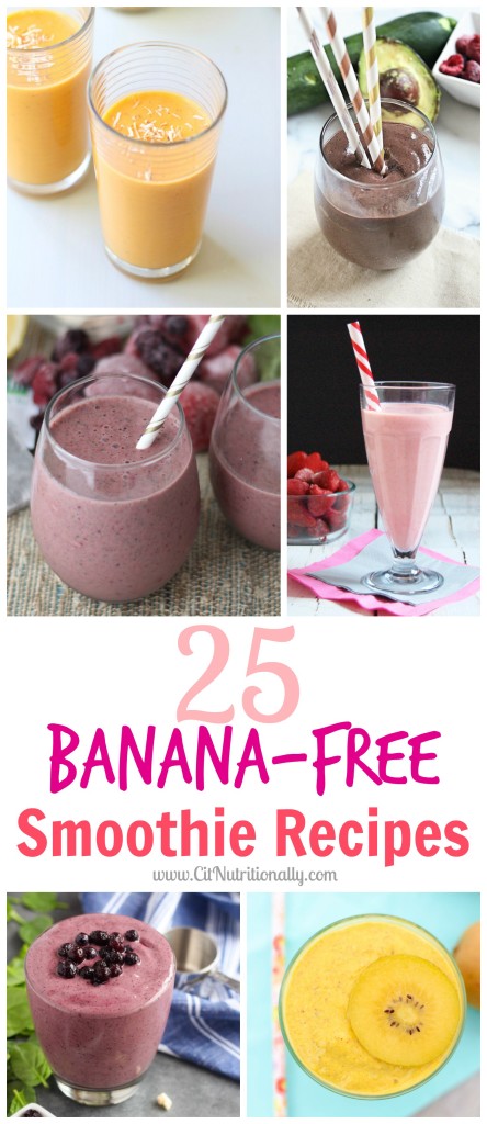 25 Banana-Free Smoothie Recipes | C it Nutritionally
