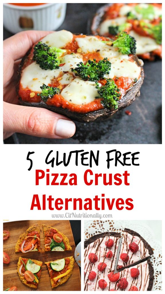 5 Gluten Free Pizza Crust Alternatives | C it Nutritionally by Chelsey Amer, MS, RDN, CDN