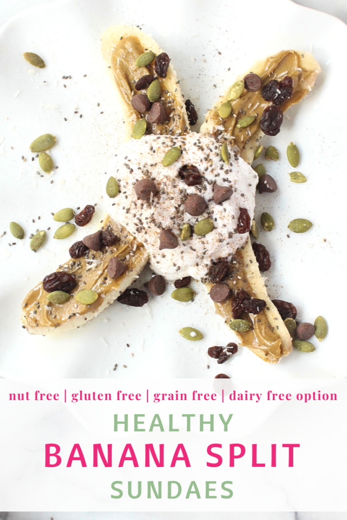 Healthy Banana Split Sundaes Whether you’re feeding a house full of kids or want to feel like a kid again yourself, these Healthy Banana Split Sundaes are the perfect snack or dessert for you! Nut Free, Gluten Free, Grain Free, Dairy Free option, Soy Free, Egg Free