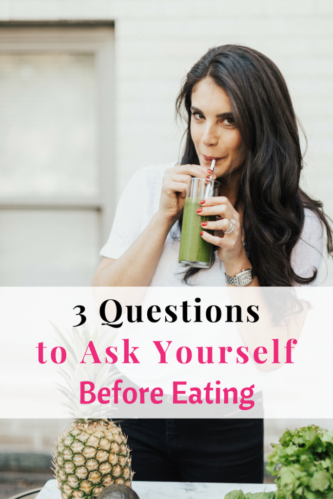 3 Questions to Ask Yourself Before Eating | Chelsey Amer, MS, RDN, CDN It’s been a few hours since your last meal, your stomach is starting to grumble, and you feel ready to eat… WAIT! Before you sit down for your next meal, I want you to ask yourself 3 very important questions. Here’s why… 