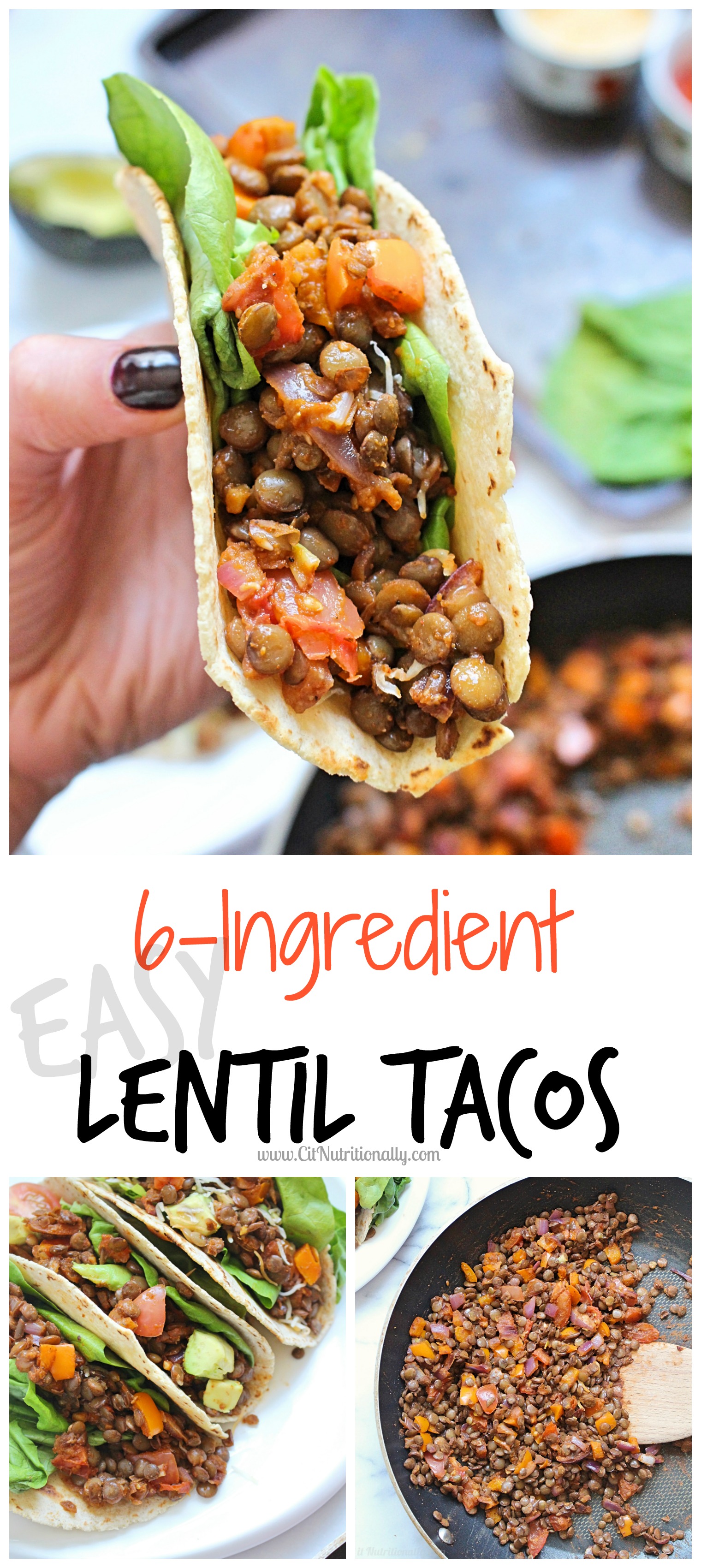 6-Ingredient Easy Lentil Tacos | C it Nutritionally - Chelsey Amer