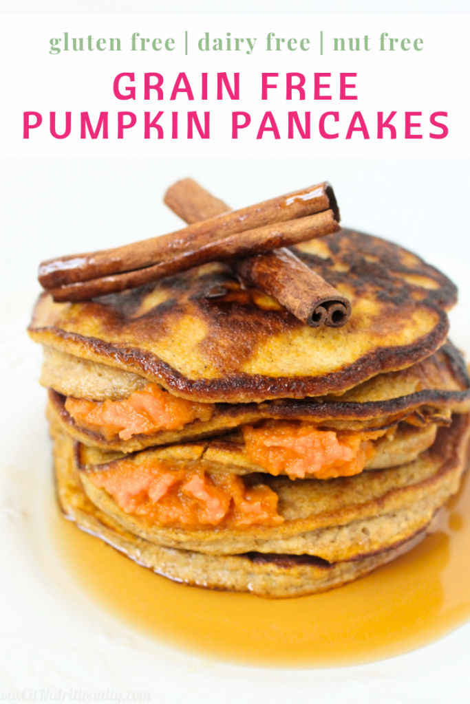 Grain Free Pumpkin Pancakes | C it Nutritionally | Made with pure pumpkin puree, cinnamon, and pantry staples, this stack of Grain Free Pumpkin Pancakes will satisfy all fall cravings, with nutritious punch of fiber and protein! Grain Free | Gluten Free | Nut Free & Peanut Free | Dairy Free
