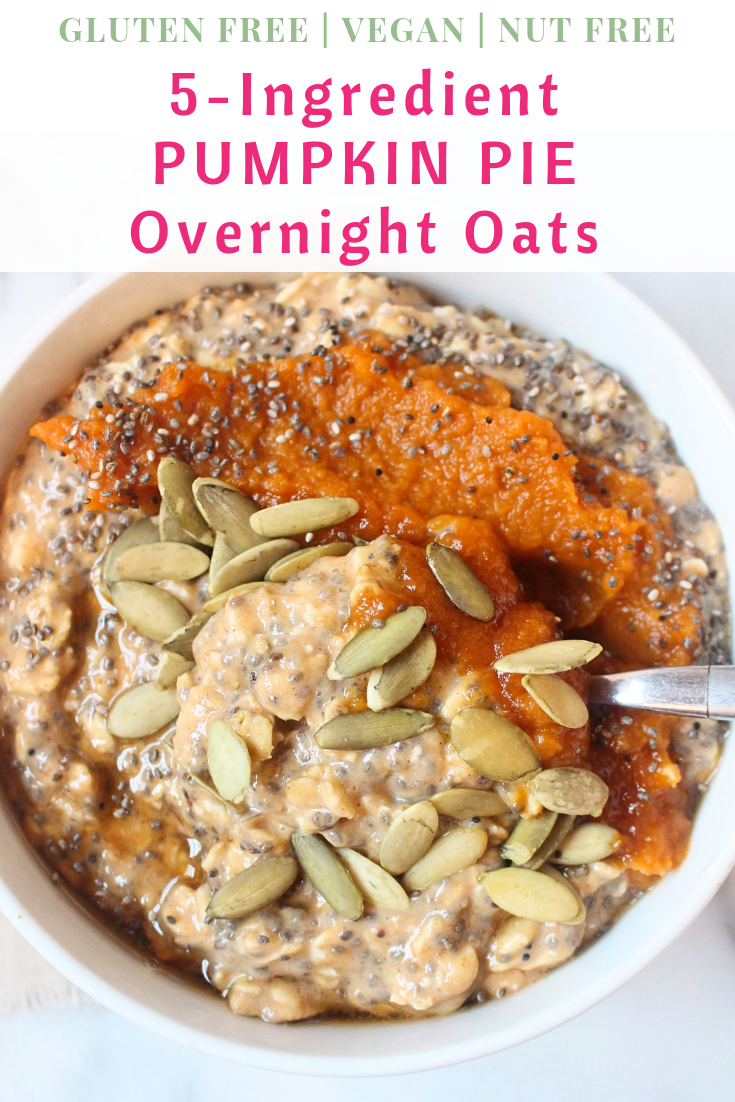 Pumpkin Pie Overnight Oats (5 Ingredients) | Chelsey Amer Nutrition