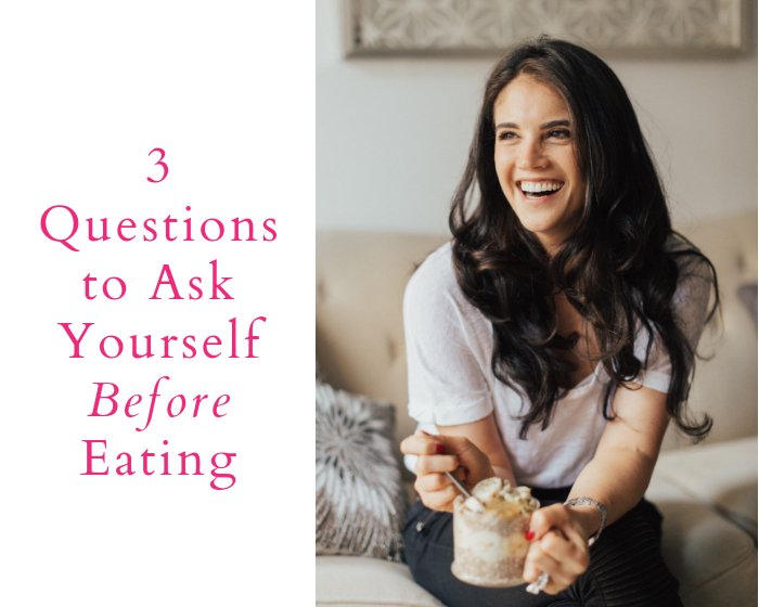 3 Questions to Ask Yourself Before Eating by Chelsey Amer, MS, RDN, CDN | It’s been a few hours since your last meal, your stomach is starting to grumble, and you feel ready to eat… WAIT! Before you sit down for your next meal, I want you to ask yourself 3 very important questions. Here’s why…