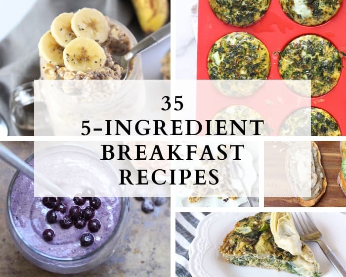 Five Ingredient Breakfast Recipes