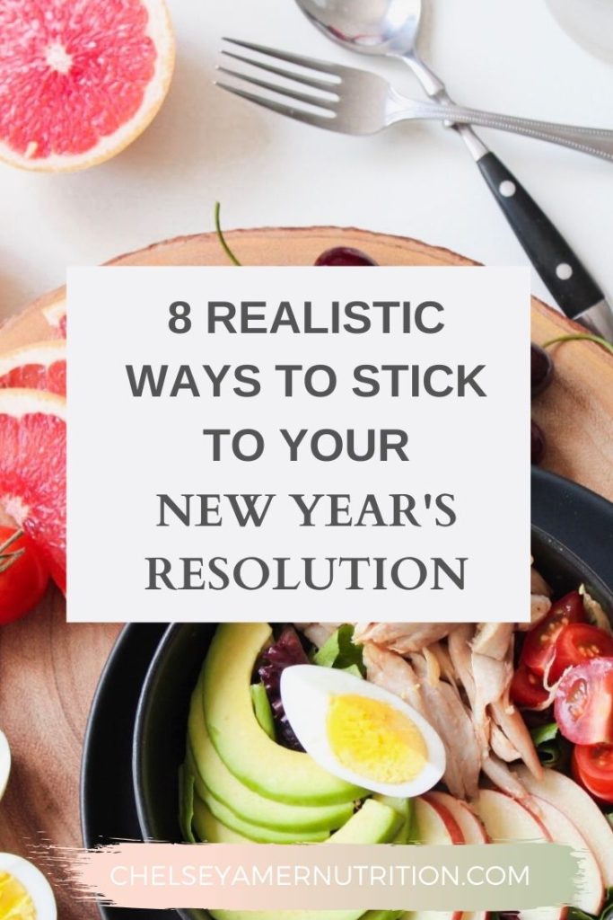 8 Realistic Ways to Stick to your New Year's Resolution