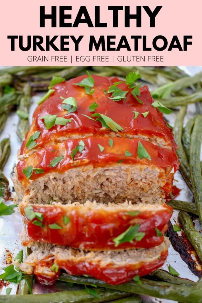 Grain Free Turkey Meatloaf made on a sheet pan with green beans