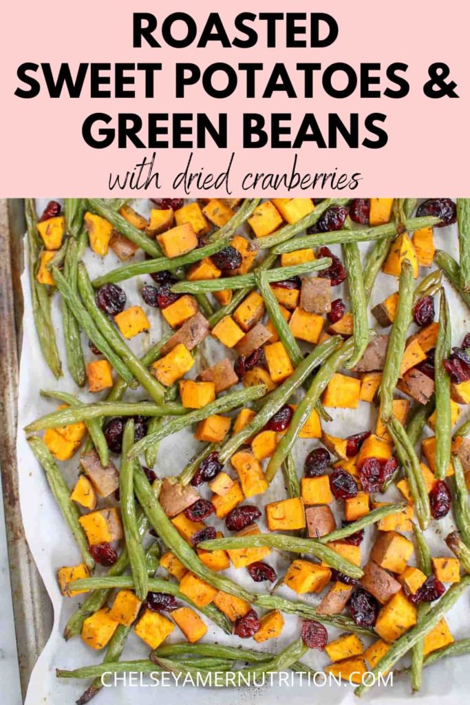 Roasted Green Beans and Sweet Potatoes with Dried Cranberries