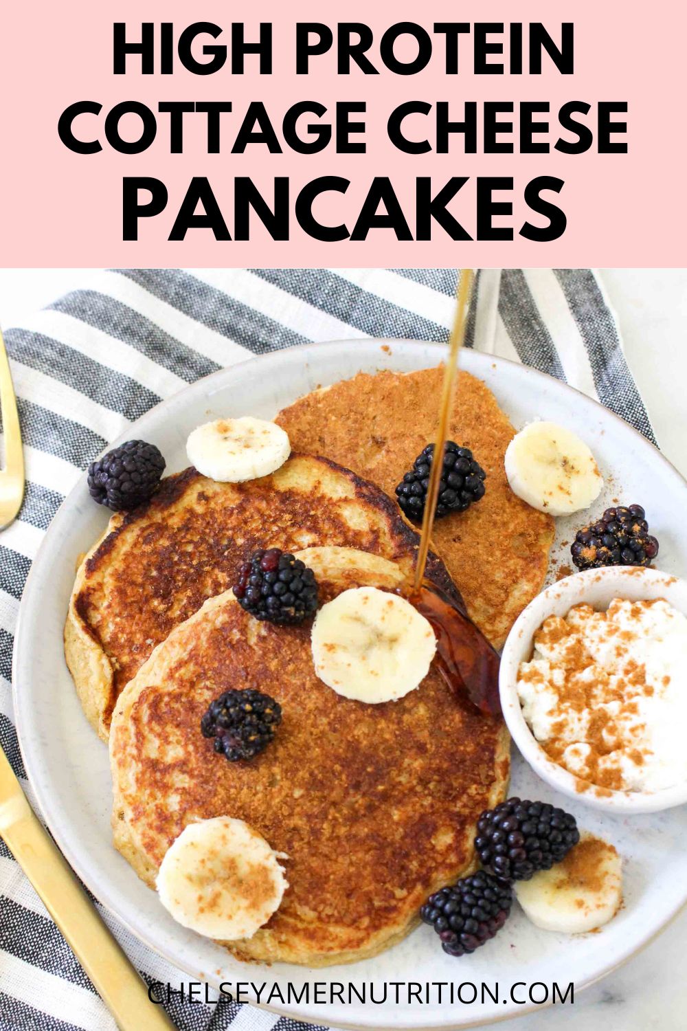 Cottage Cheese Pancakes Recipe | Chelsey Amer Nutrition