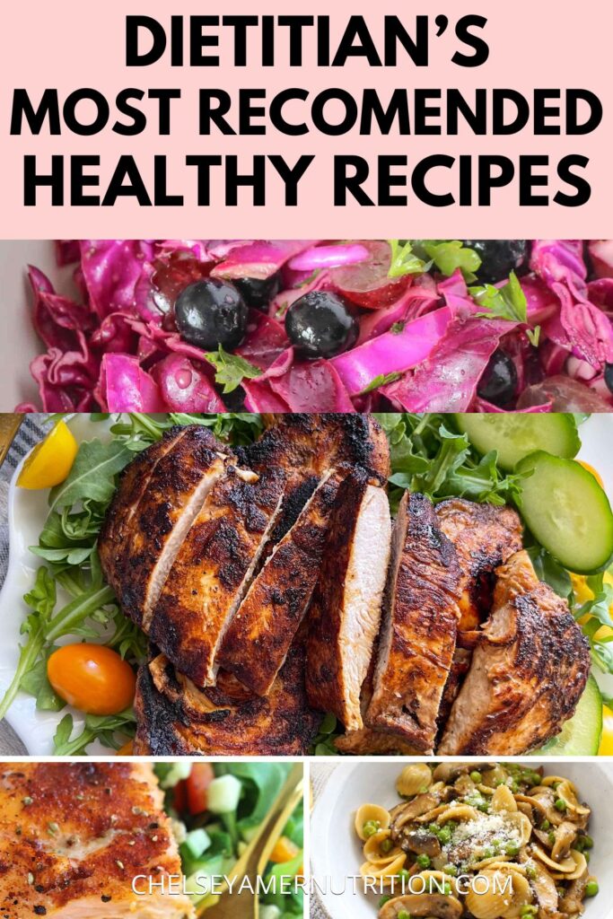 Most Recommended Healthy Recipes from a registered dietitian for busy moms